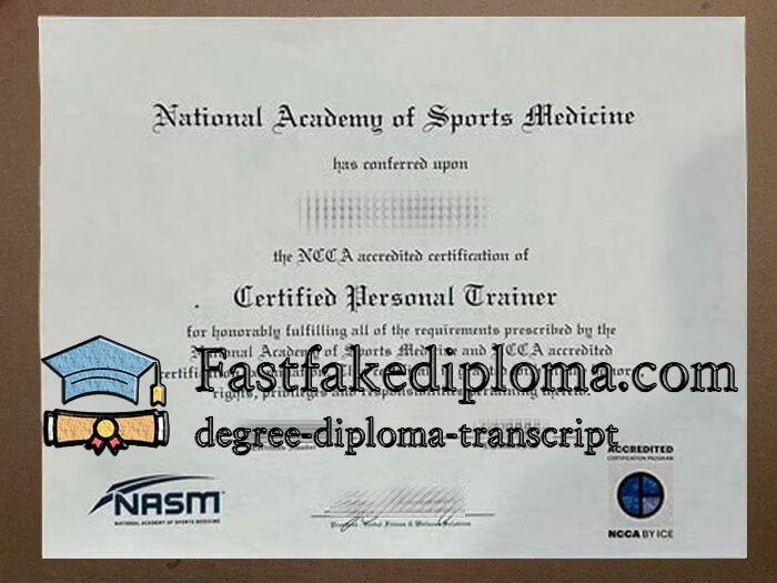 Buy National Academy of Sports Medicine fake diploma, Get NASM degree online.