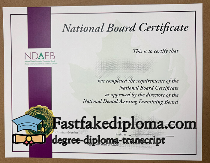 purchase realistic National Dental Assisting Examining Board diploma