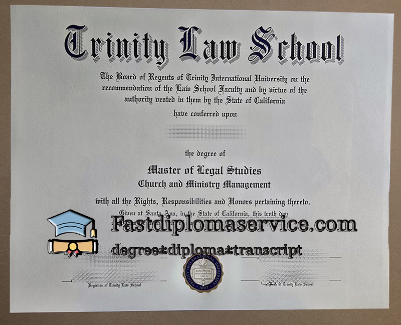 Where to order Trinity Law School diploma?